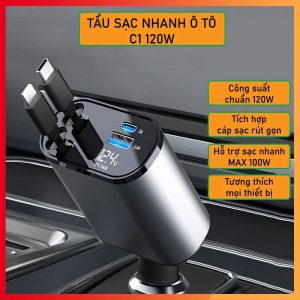 Tẩu Sạc Nhanh Ô Tô C1 120W Tích Hợp Cáp Sạc Rút Gọn